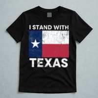 I Stand With Texas T-Shirt