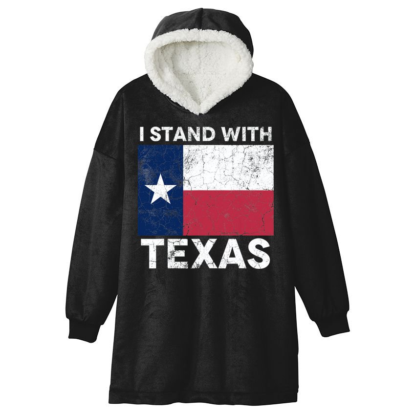 I Stand With Texas Hooded Wearable Blanket