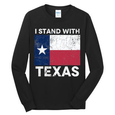 I Stand With Texas Tall Long Sleeve T-Shirt