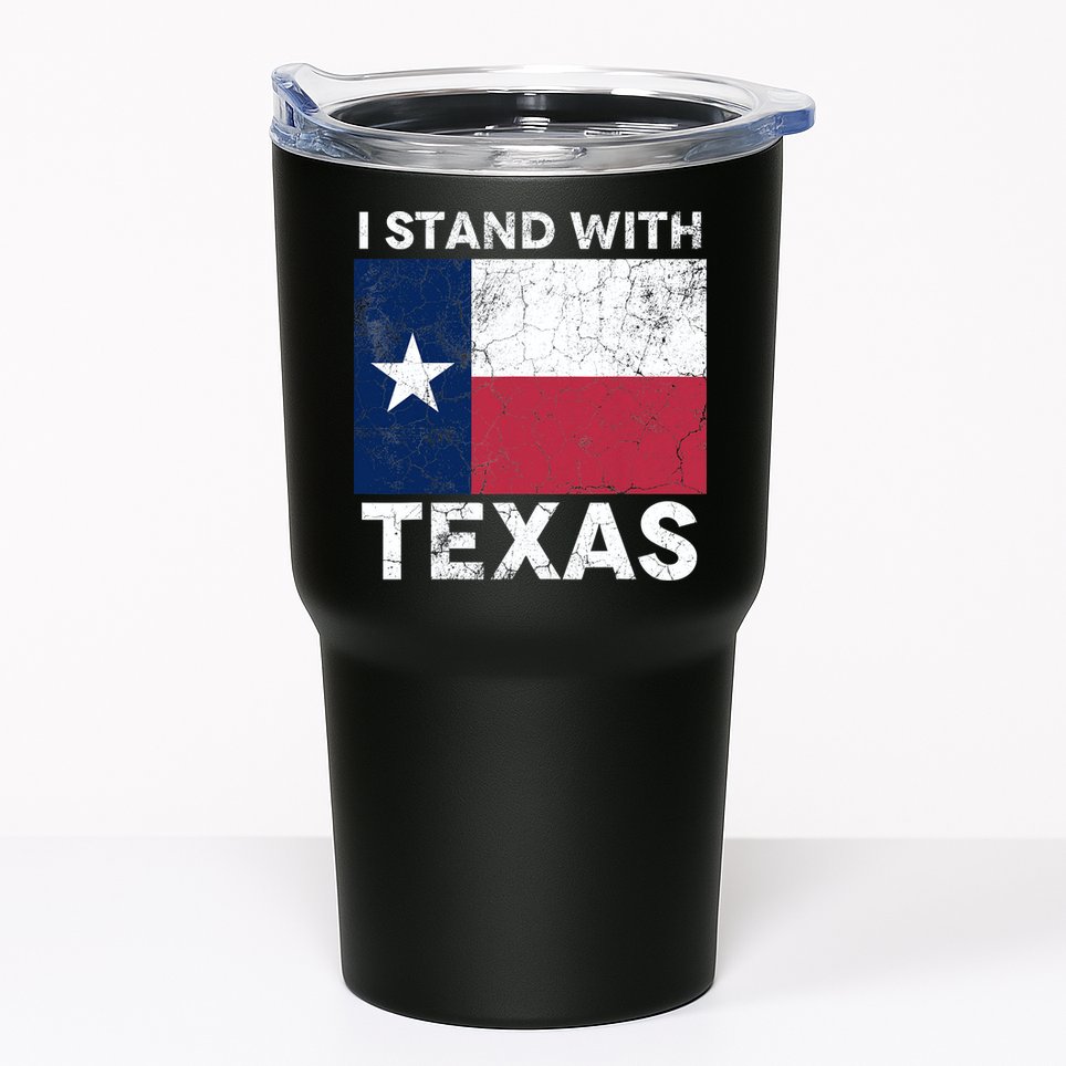I Stand With Texas Tumbler