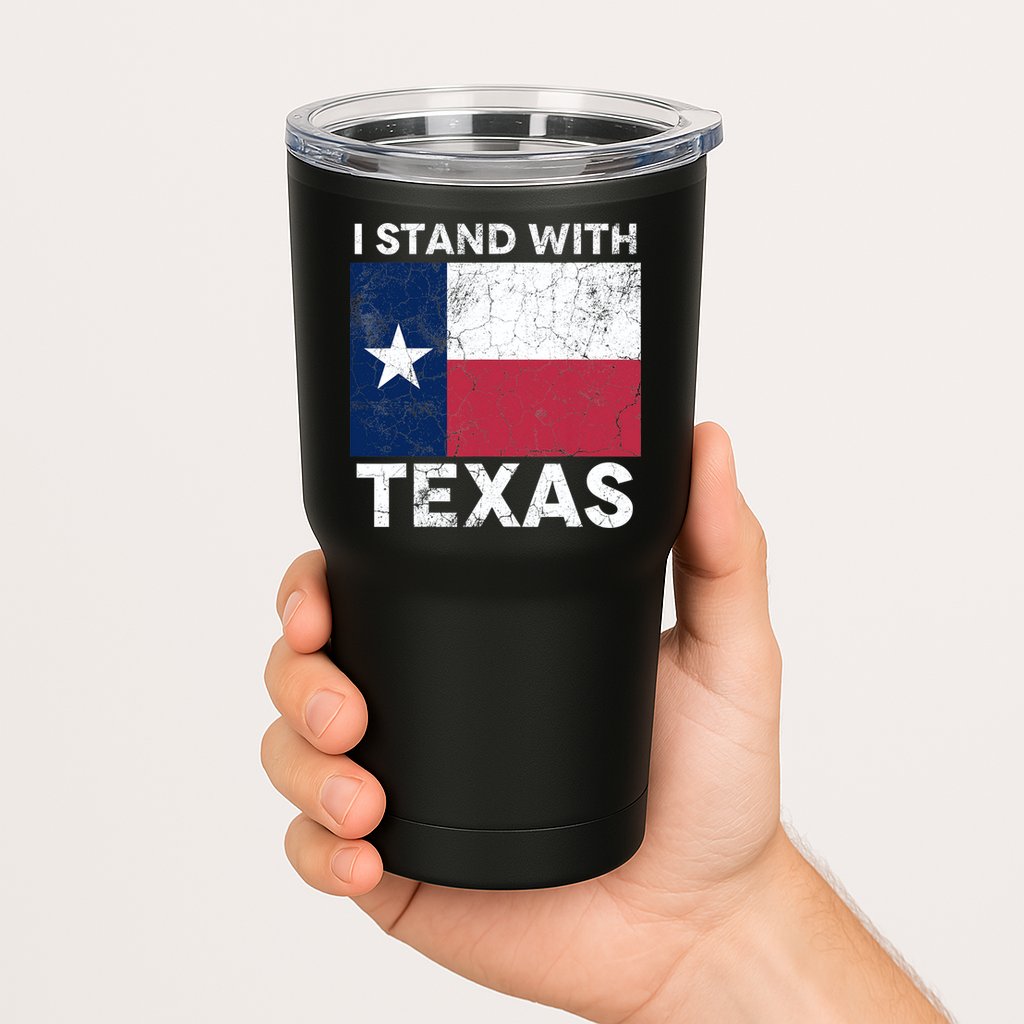 I Stand With Texas Tumbler