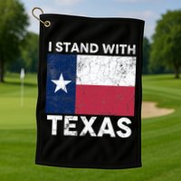 I Stand With Texas Golf Towel