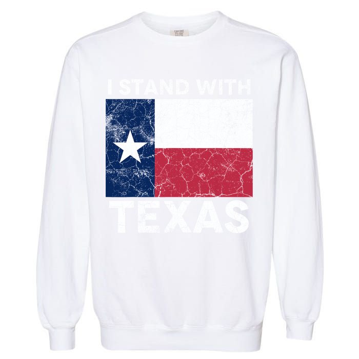 I Stand With Texas Garment-Dyed Sweatshirt