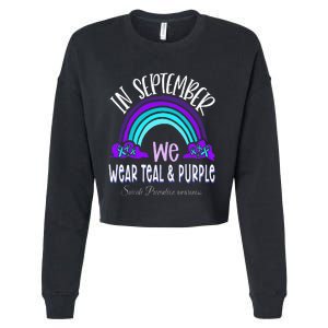 In September We Wear Teal Purple Ribbon Suicide Prevention Cropped Pullover Crew