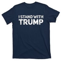 I Stand With Trump Pro Trump Supporter T-Shirt