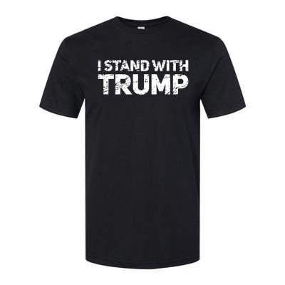 I Stand With Trump Pro Trump Supporter Softstyle CVC T-Shirt