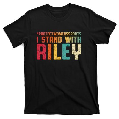 I Stand With Riley Gaines | Protect Womens Sports T-Shirt