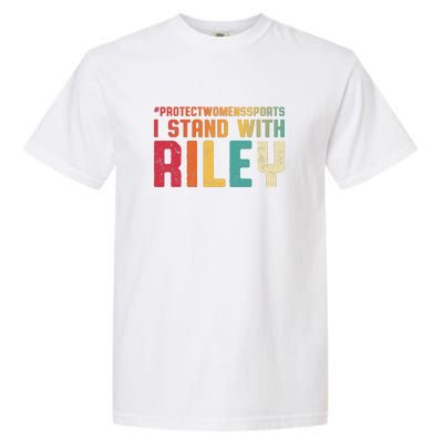 I Stand With Riley Gaines | Protect Womens Sports Garment-Dyed Heavyweight T-Shirt