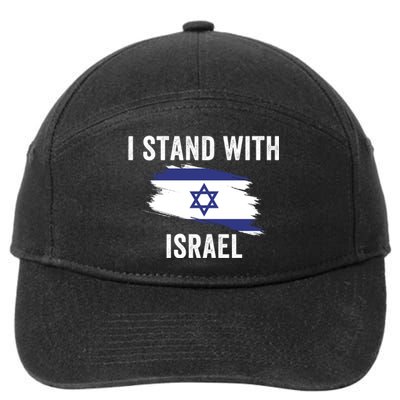 I Stand With Israel I Stand For Peace Usa Israeli Flag Jewish I Support Israel 7-Panel Snapback Hat