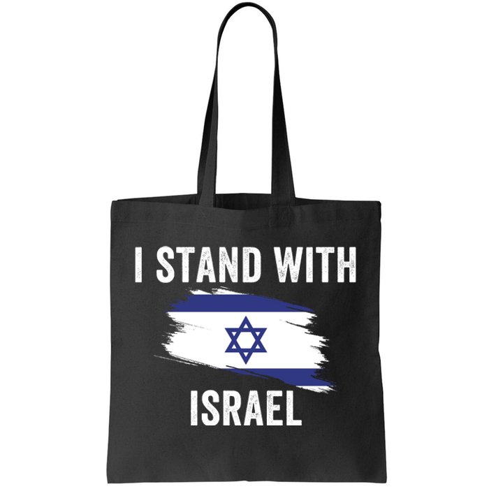 I Stand With Israel I Stand For Peace Usa Israeli Flag Jewish I Support Israel Tote Bag