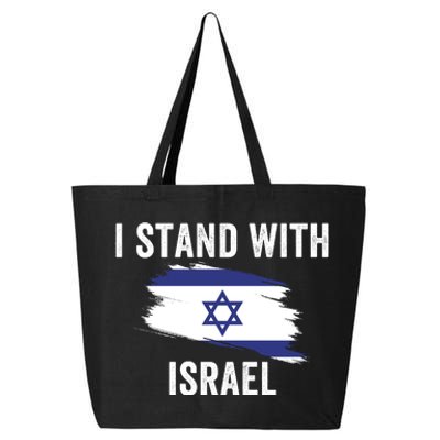 I Stand With Israel I Stand For Peace Usa Israeli Flag Jewish I Support Israel 25L Jumbo Tote