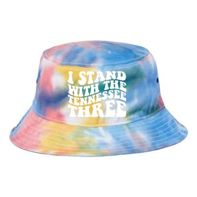 I Stand With The Tennessee Three Tie Dye Newport Bucket Hat