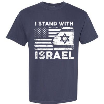 I Stand With Israel Support Israel Us And Israel Flag Garment-Dyed Heavyweight T-Shirt
