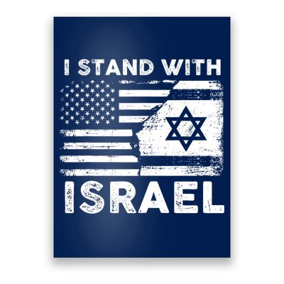I Stand With Israel Support Israel Us And Israel Flag Poster