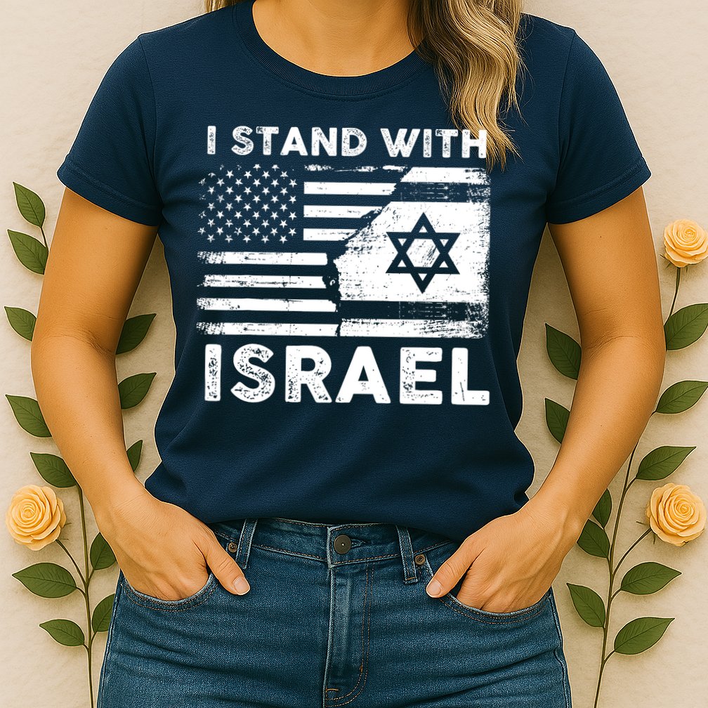 I Stand With Israel Support Israel Us And Israel Flag Womens T-Shirt