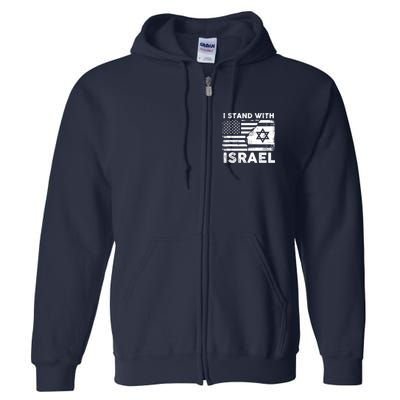 I Stand With Israel Support Israel Us And Israel Flag Full Zip Hoodie