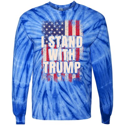 I Stand With Trump American Flag Pro Trump Gift Tie-Dye Long Sleeve Shirt