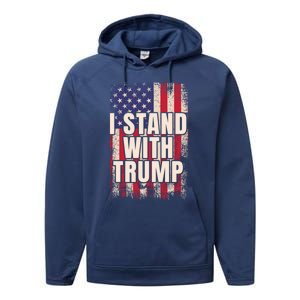 I Stand With Trump American Flag Pro Trump Gift Performance Fleece Hoodie