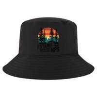 I Stand With The NPS National Park Support Park Rangers Cool Comfort Performance Bucket Hat