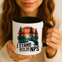 I Stand With The NPS National Park Support Park Rangers Mug