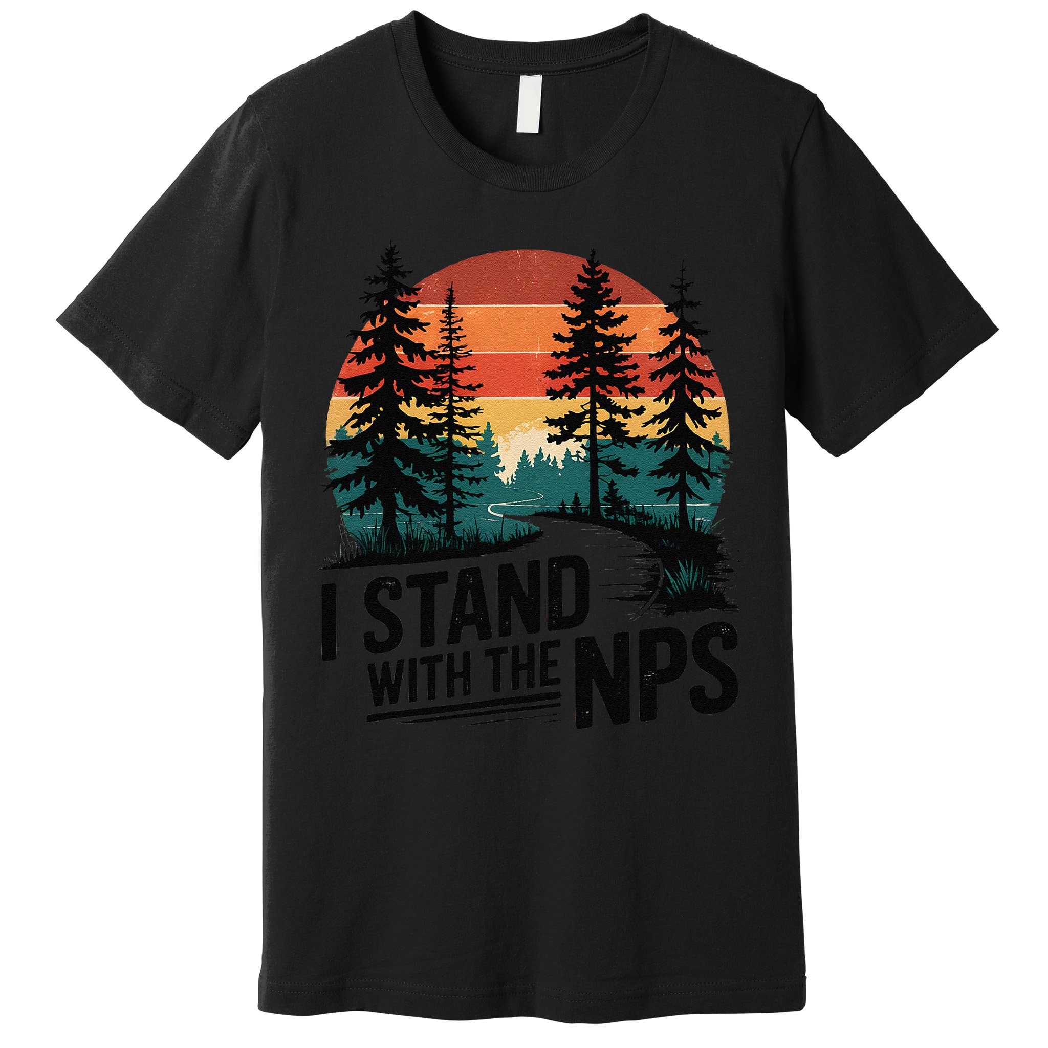 I Stand With The NPS National Park Support Park Rangers Premium T-Shirt
