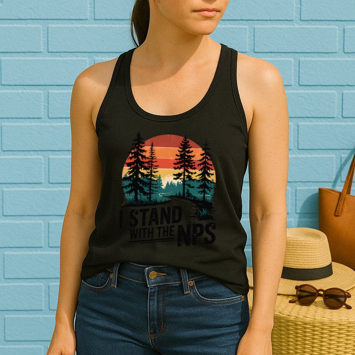 I Stand With The NPS National Park Support Park Rangers Womens Tank Top