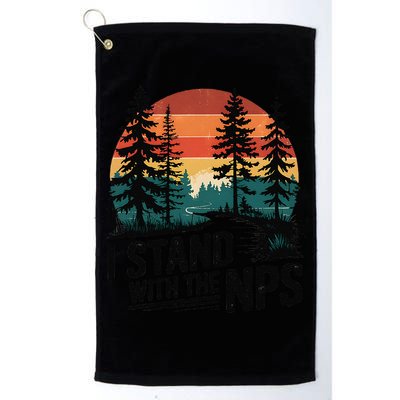 I Stand With The NPS National Park Support Park Rangers Golf Towel