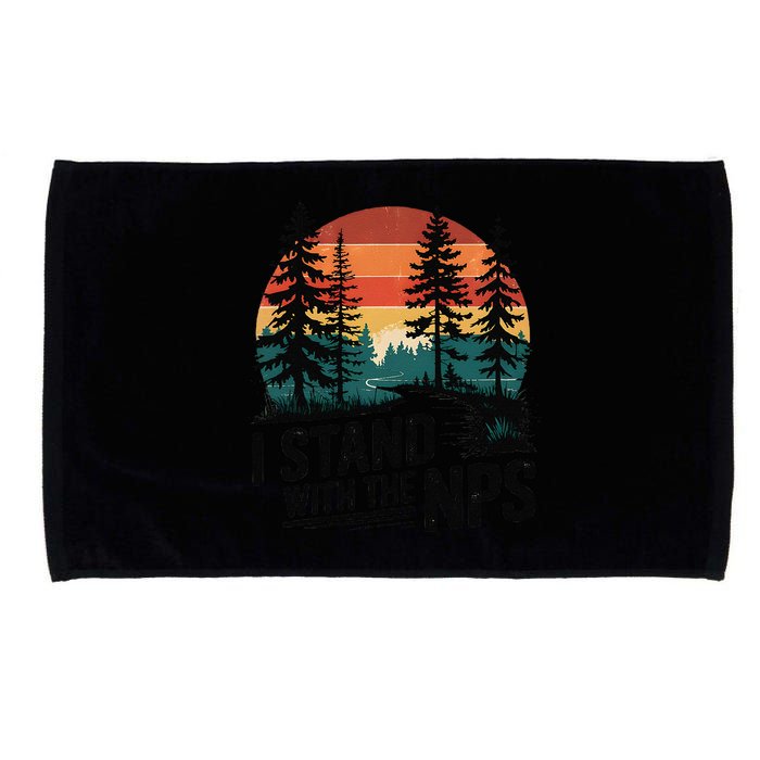 I Stand With The NPS National Park Support Park Rangers Microfiber Hand Towel
