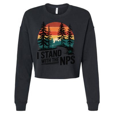 I Stand With The NPS National Park Support Park Rangers Cropped Pullover Crew
