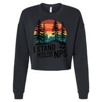 I Stand With The NPS National Park Support Park Rangers Cropped Pullover Crew