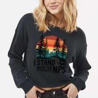I Stand With The NPS National Park Support Park Rangers Cropped Pullover Crew