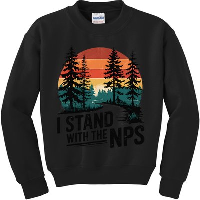 I Stand With The NPS National Park Support Park Rangers Kids Sweatshirt
