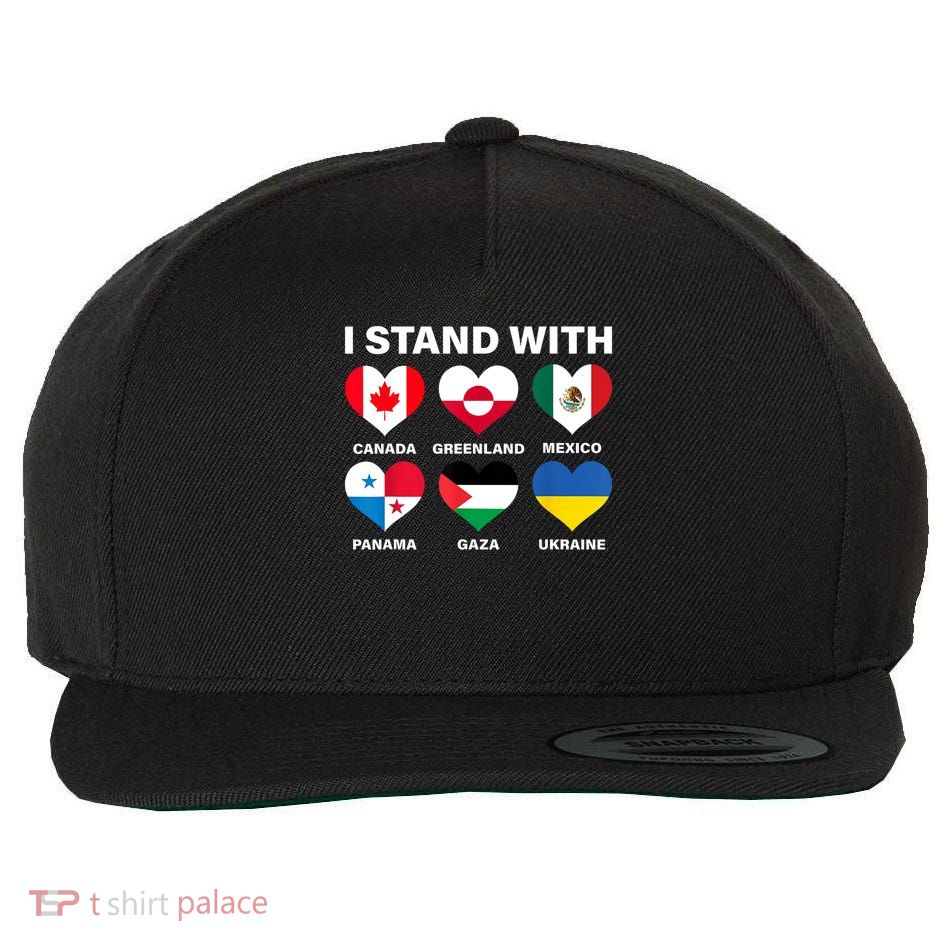 I Stand With Canada Greenland Mexico Panama Gaza Ukraine Wool Snapback Cap