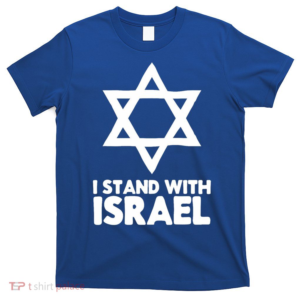 I Stand With Israel Jewish Support Israel T-Shirt