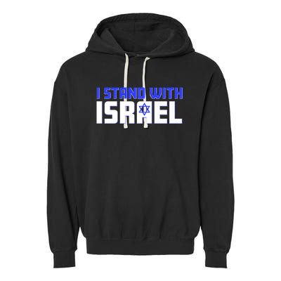 I Stand With Israel Support Garment-Dyed Fleece Hoodie