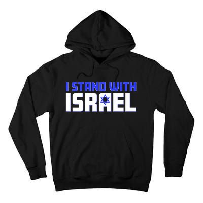 I Stand With Israel Support Tall Hoodie