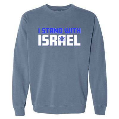 I Stand With Israel Support Garment-Dyed Sweatshirt