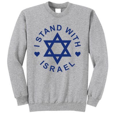 I Stand With Israel Israeli Flag Jewish Star Of David Tall Sweatshirt