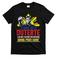 I Stand With Duterte - Support Duterte Philippine T-Shirt