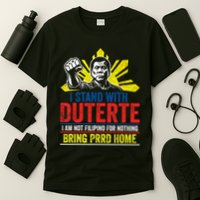 I Stand With Duterte - Support Duterte Philippine T-Shirt