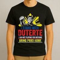 I Stand With Duterte - Support Duterte Philippine T-Shirt