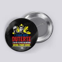 I Stand With Duterte - Support Duterte Philippine Button