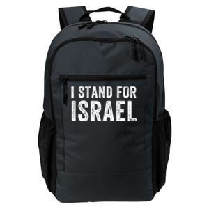 I Stand With Israel I Stand For Peace Jewish I Support Israel Daily Commute Backpack