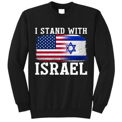I Stand With Israel Strong Tall Sweatshirt