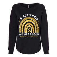 In September We Wear Gold Childhood Cancer Awareness Gift Womens California Wash Sweatshirt