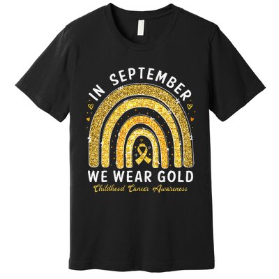 In September We Wear Gold Childhood Cancer Awareness Gift Premium T-Shirt