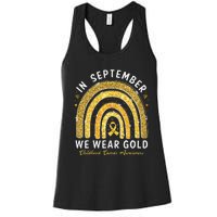 In September We Wear Gold Childhood Cancer Awareness Gift Women's Racerback Tank