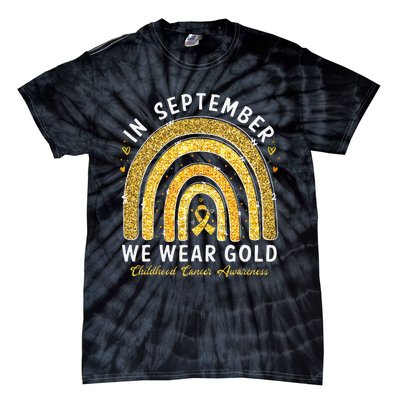 In September We Wear Gold Childhood Cancer Awareness Gift Tie-Dye T-Shirt