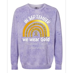 In September We Wear Gold Rainbow Childhood Cancer Colorblast Crewneck Sweatshirt