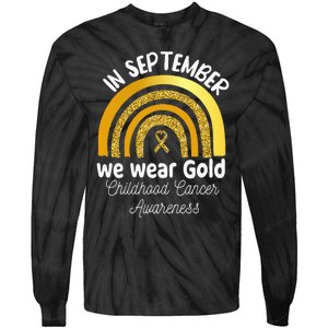 In September We Wear Gold Rainbow Childhood Cancer Tie-Dye Long Sleeve Shirt